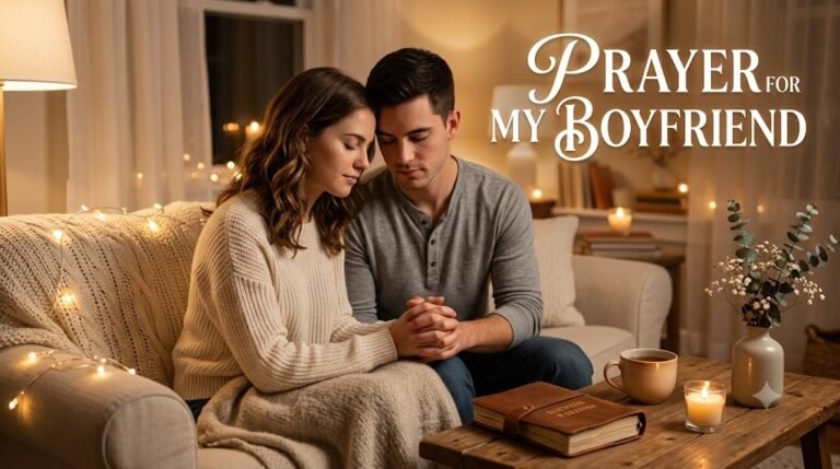 Prayer for My Boyfriend